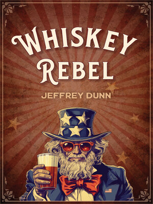 cover image of Whiskey Rebel
